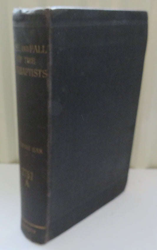 Rise and Fall of the Anabaptists By E. Belfort 1903