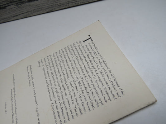 History of the Kinetograph, Kinetoscope and Kinetophonograph by W.K.L Dickson & Antonia Dickson, 2000