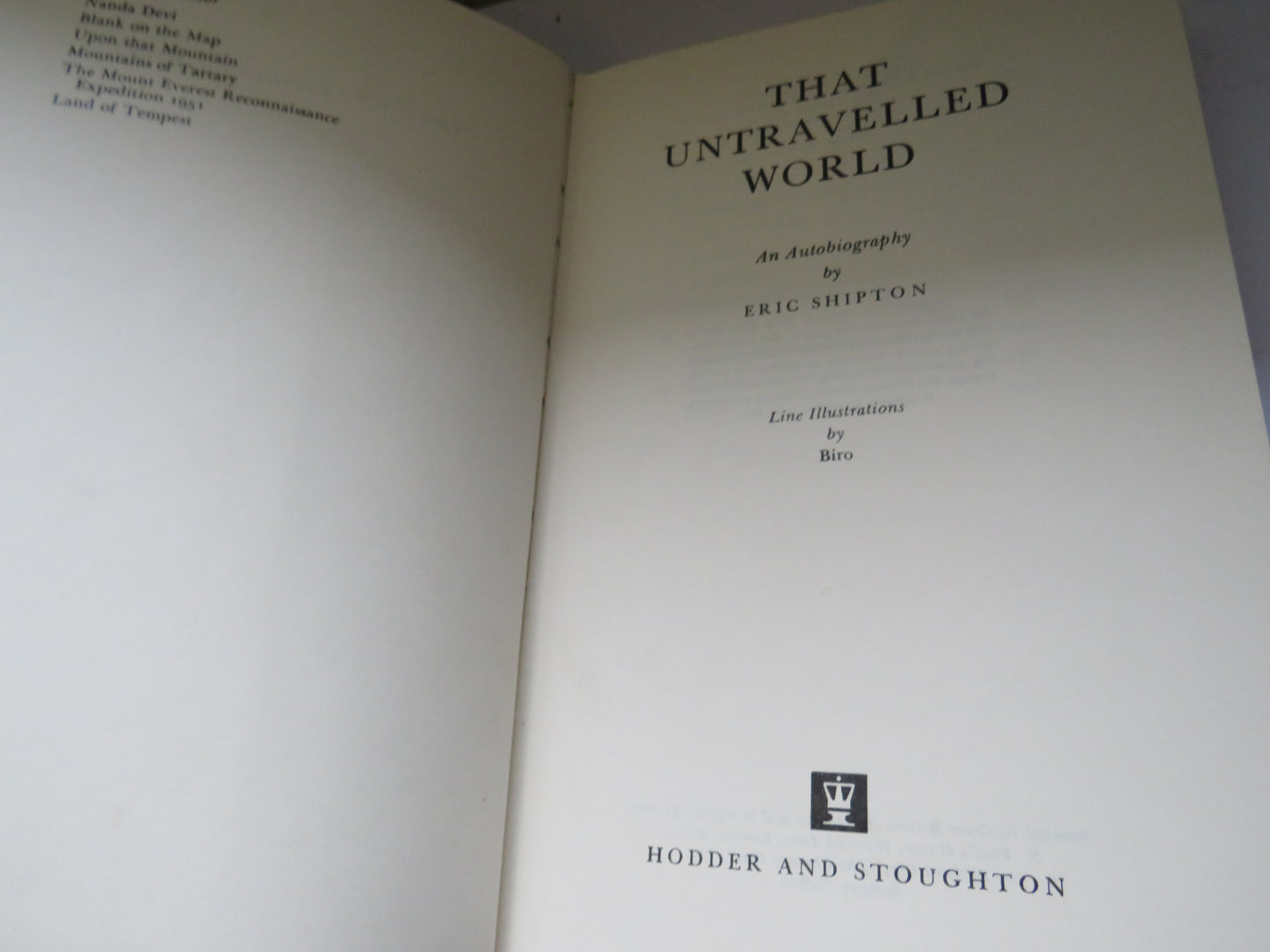 That Untravelled World An Autobiography By Eric Shipton 1970