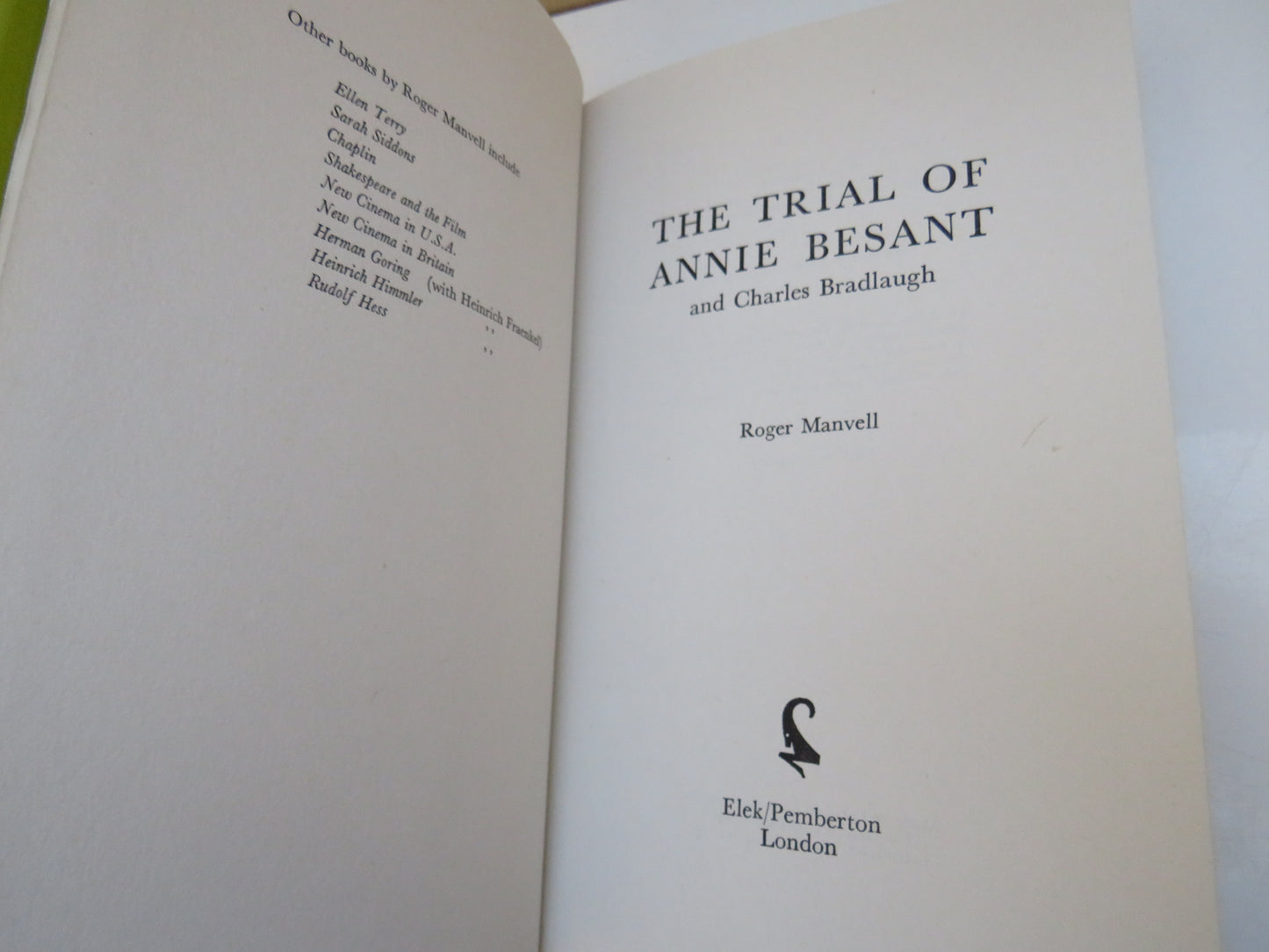 The Trial of Annie Besant and Charles Bradlaugh by Roger Manvell, 1976