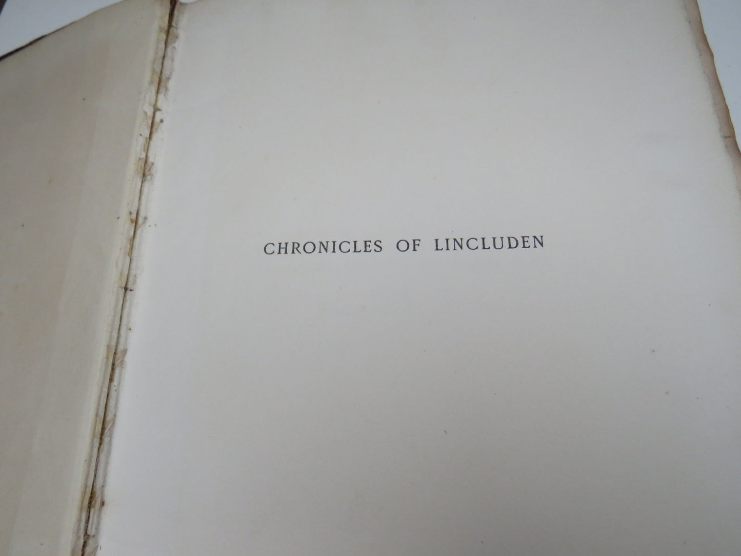 Chronicles of Lincluden, As an Abbey and as a College by William M'Dowall, 1886