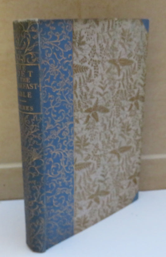 The Poet At The Breakfast-Table by Oliver Wendell Holmes