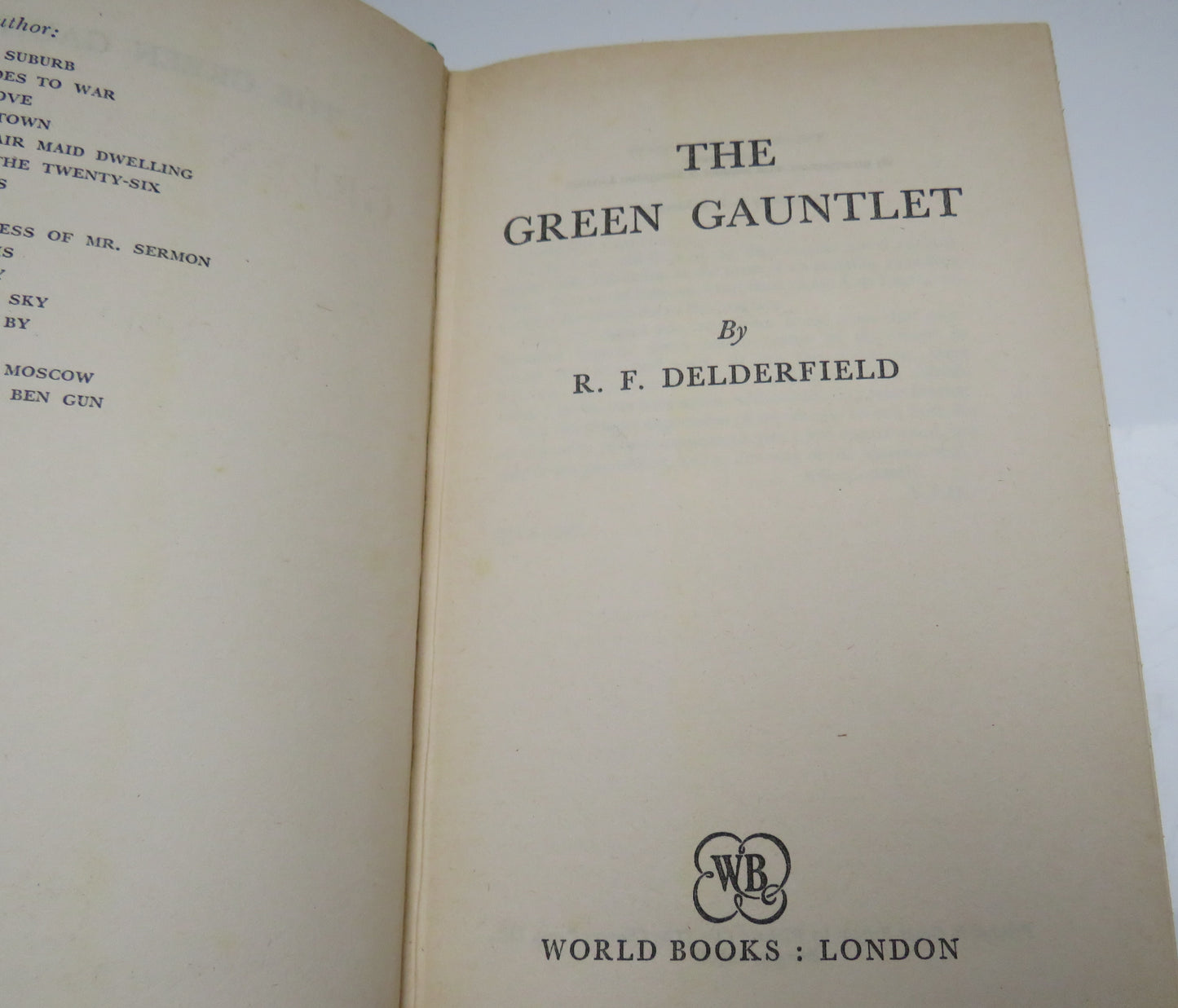 The Green Gauntlet By R.F. Delderfield 1970