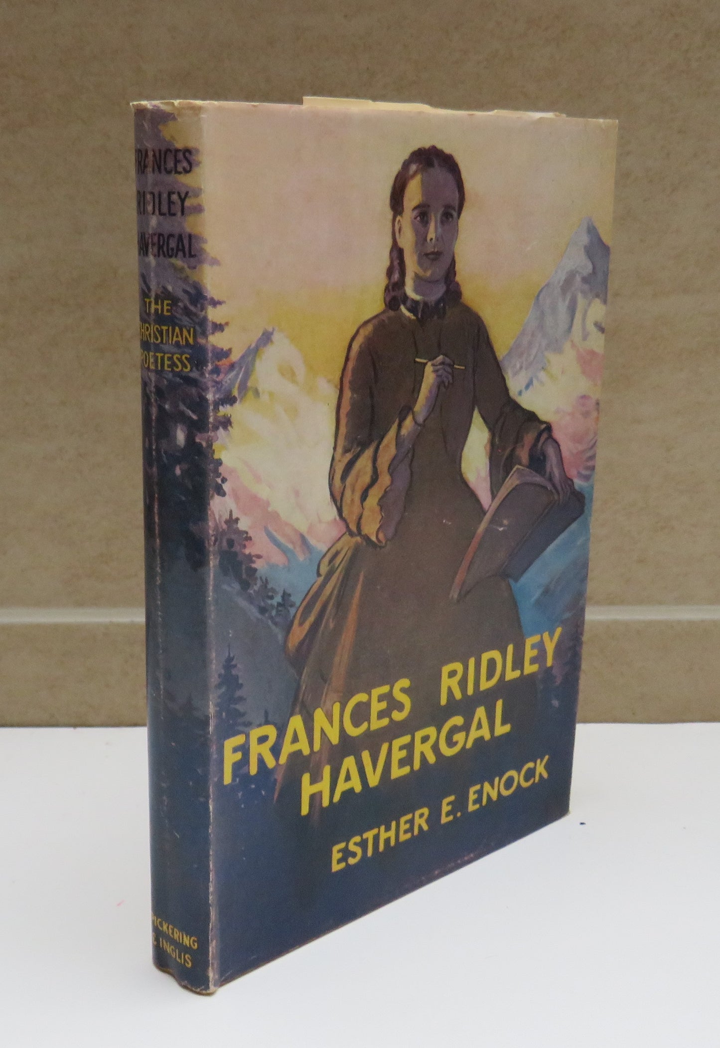 Frances Ridley Havergal The Christian Poetess By Esther E. Enock 1967
