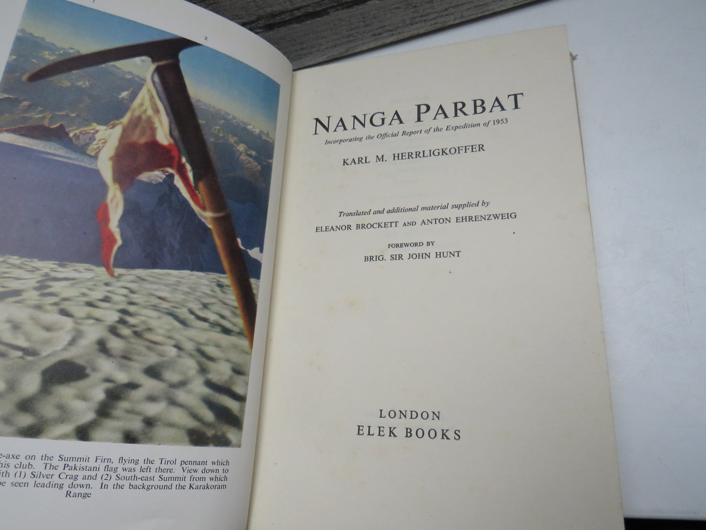 Nanga Parbat, Incorporating the Official Report of the Expedition of 1953 by Karl M. Herrligkoffer, 1954