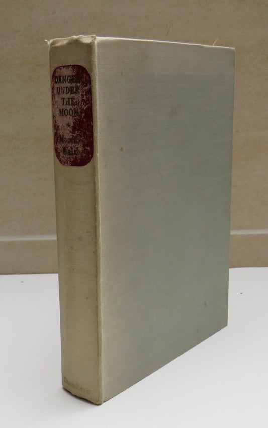Danger Under The Moon By Maurice Walsh 1956 1st Edition