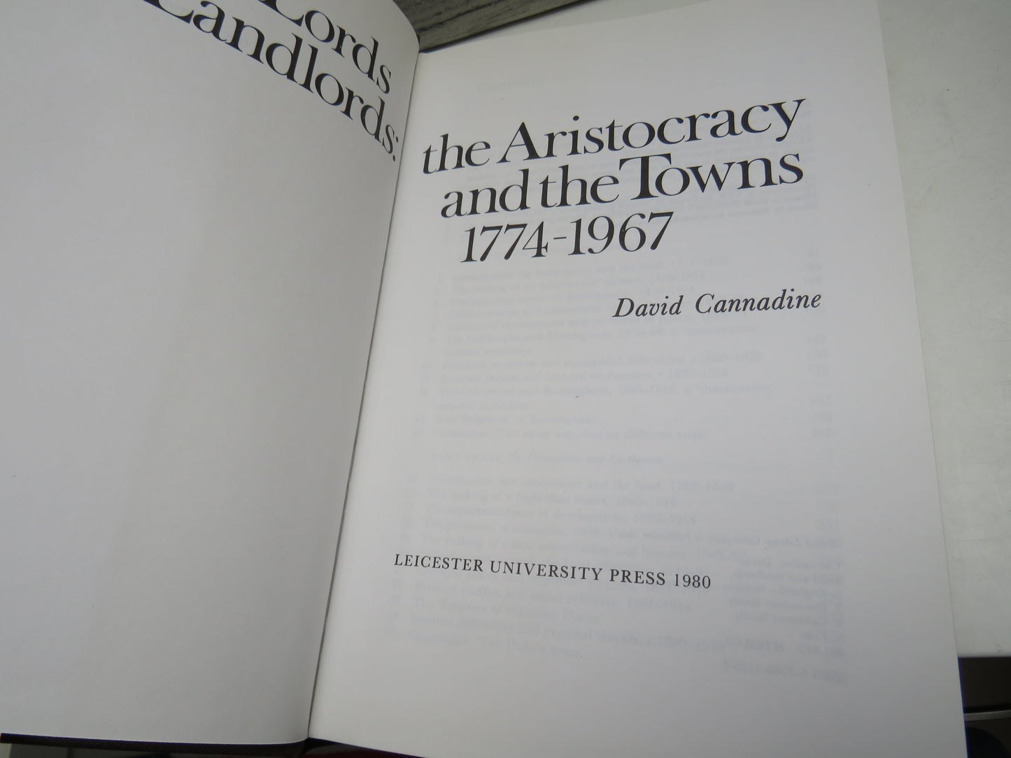 Lords and Landlords: The Aristocracy and the Towns 1774-1967 By David Cannadine 1980