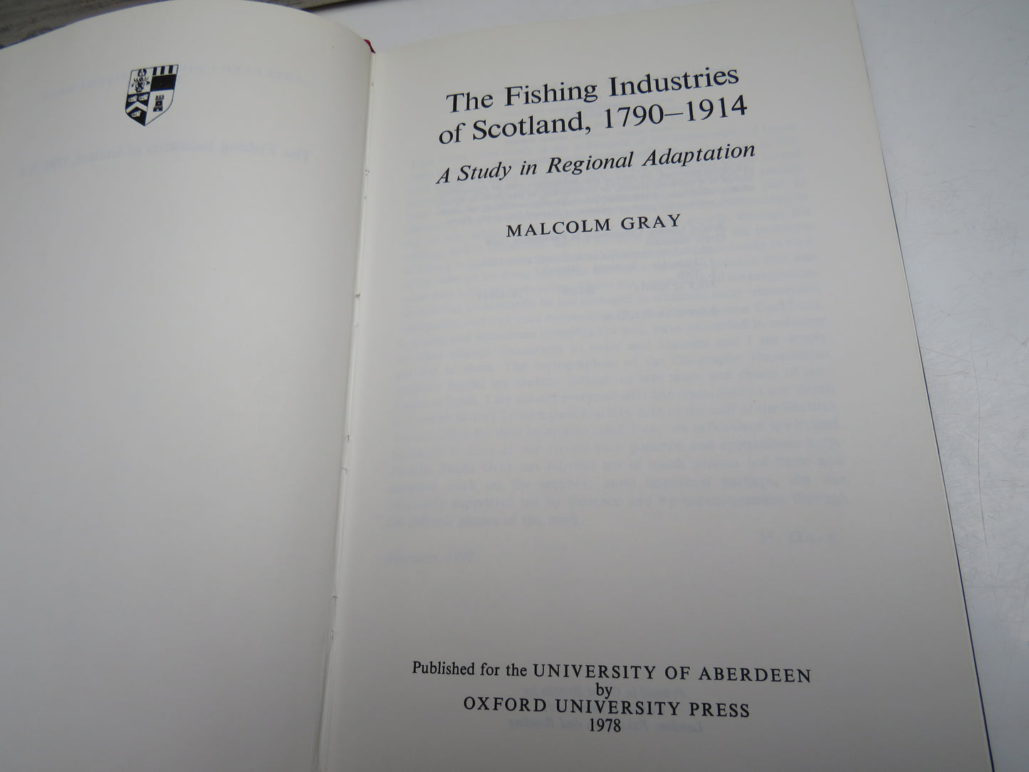 The Fishing Industries of Scotland, 1790-1914 A Study In Regional Adaptation By Malcolm Gray 1978