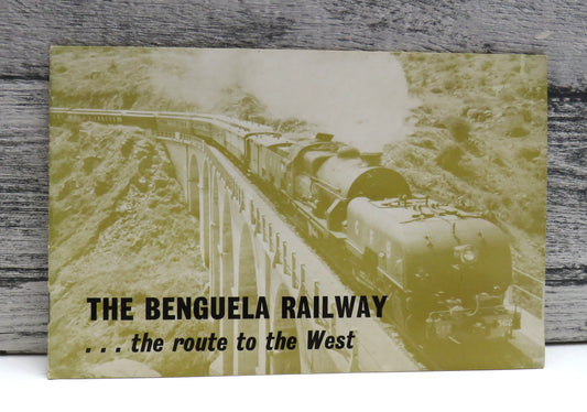 The Benguela Railway ... The Route To The West