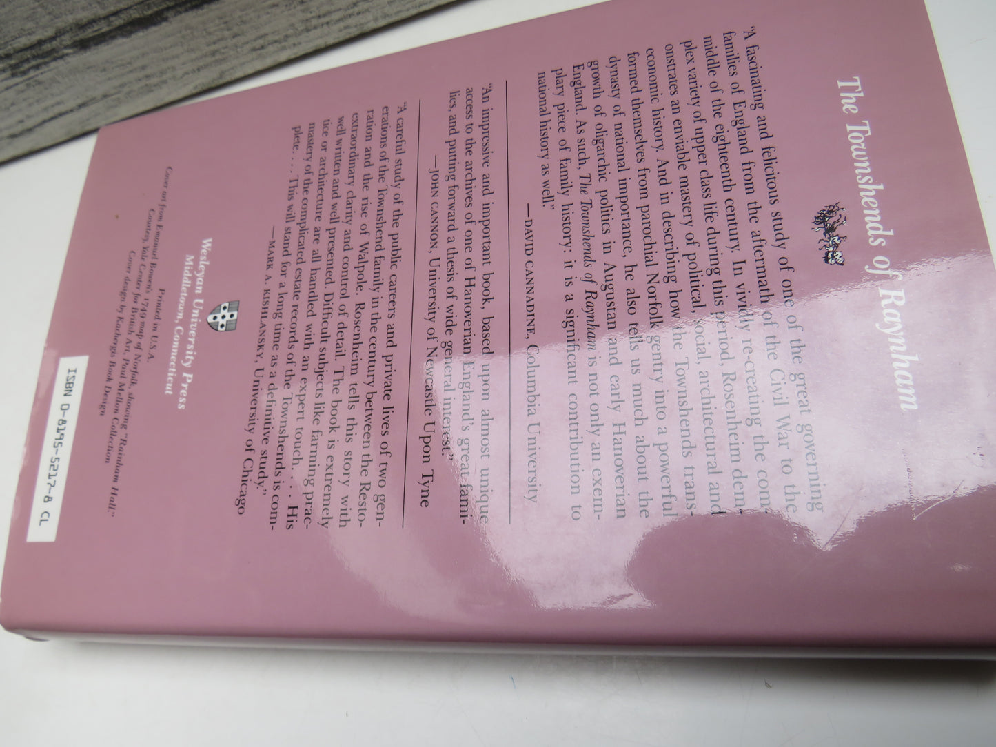 The Townshends of Raynham Nobility In Transition In Restoration and Early Hanoverian England By James M. Risenheim 1989