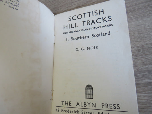 Scottish Hill Tracks I. Southern Scotland By D. G. Moir 1947