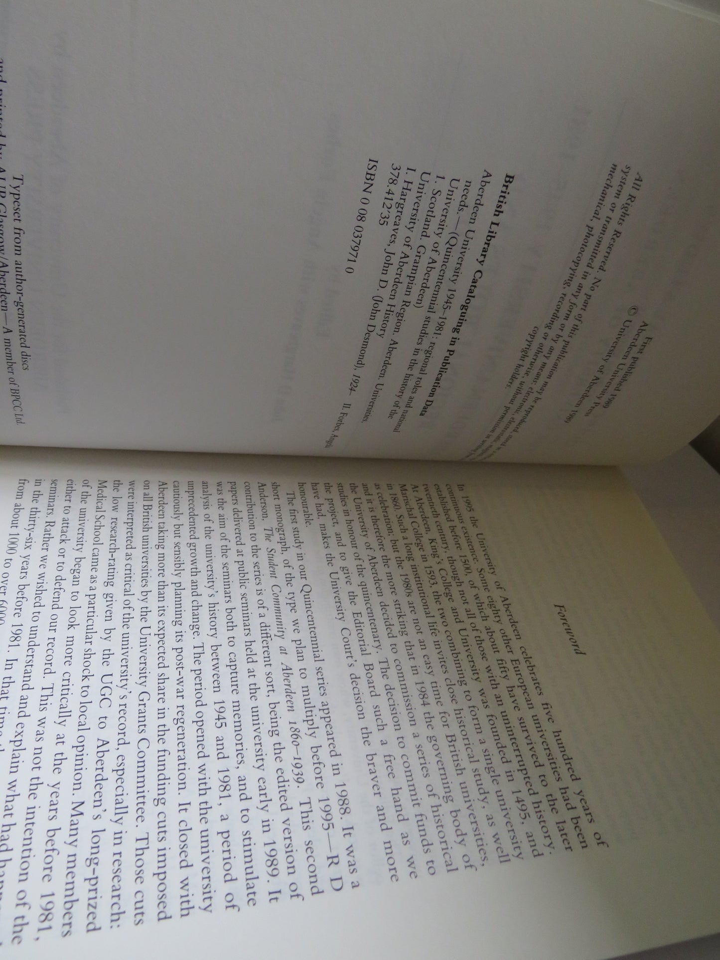 Aberdeen University 1945 -1981 Regional Roles and National Needs Edited By John D. Hargreaves With Angela Forbes 1989