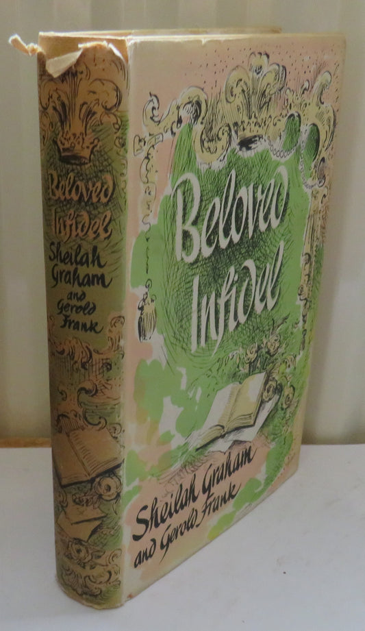 Beloved Infidel The Education of a Woman By Sheilah Graham and Gerold Frank 1959
