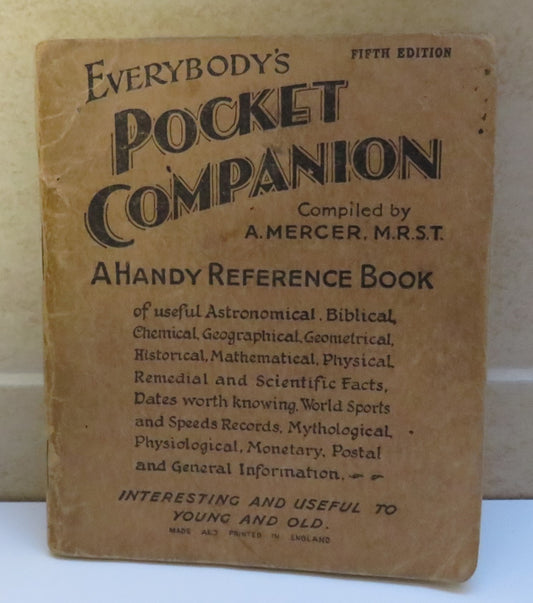 Everybody's Pocket Companion, A Handy Reference Book, compiled by A. Mercer