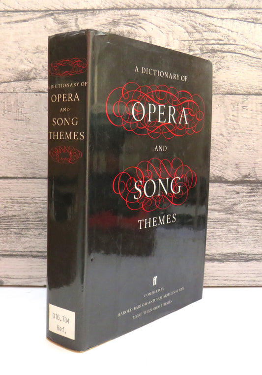 A Dictionary of Opera and Song Themes Revised Edition Compiled By Harold Barlow and Sam Morgenstern 1978 (Modern Reference Book) book cover