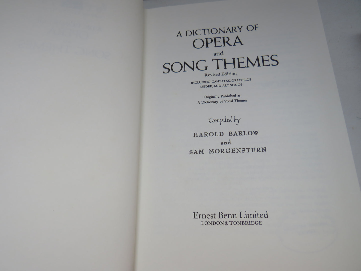 A Dictionary of Opera and Song Themes Revised Edition Compiled By Harold Barlow and Sam Morgenstern 1978