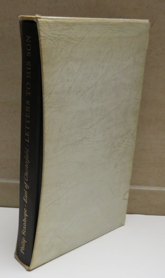 Philip Stanhope Fourth Earl of Chesterfield Letters To His Son 1973 Folio Society