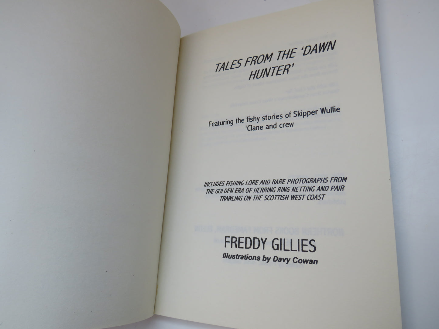 Tales From The Dawn Hunter Featuring The Fishy Stories of Skipper Wullie Clane and Crew