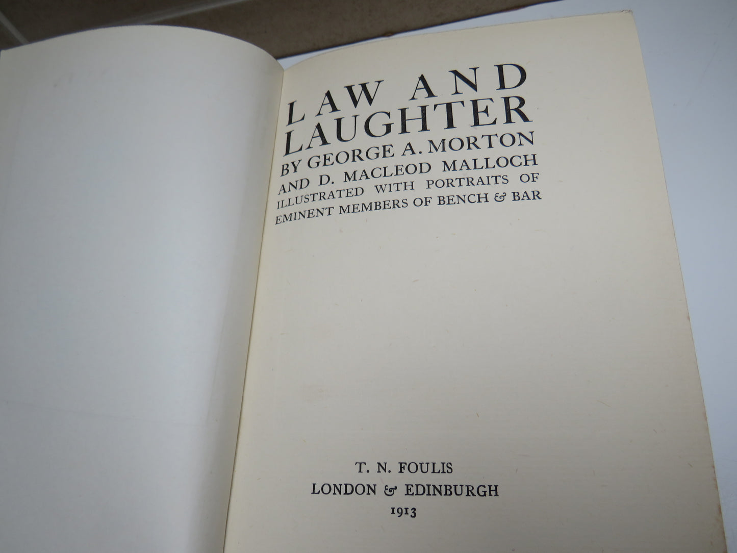 Law and Laughter By George A.Morton and D. Macleod Malloch 1913