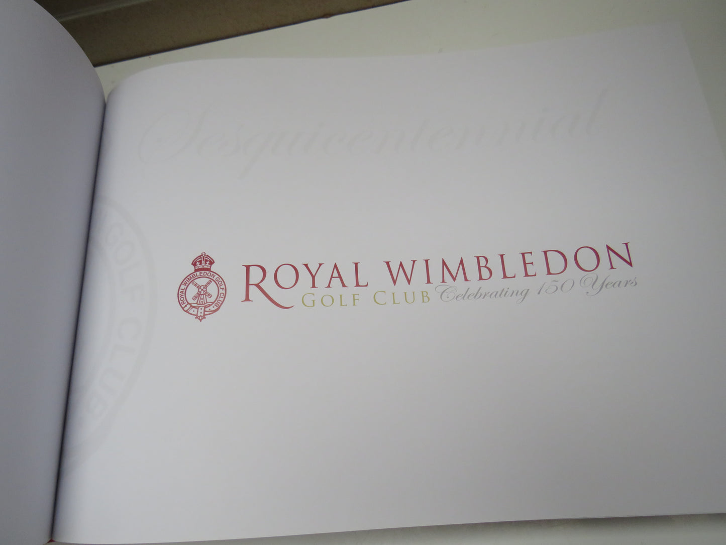 Royal Wimbledon Golf Club Celebrating 150 Years 2014
