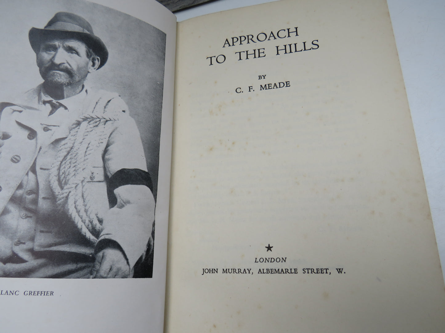 Approach To The Hills by C. F. Meade, 1940, First Edition