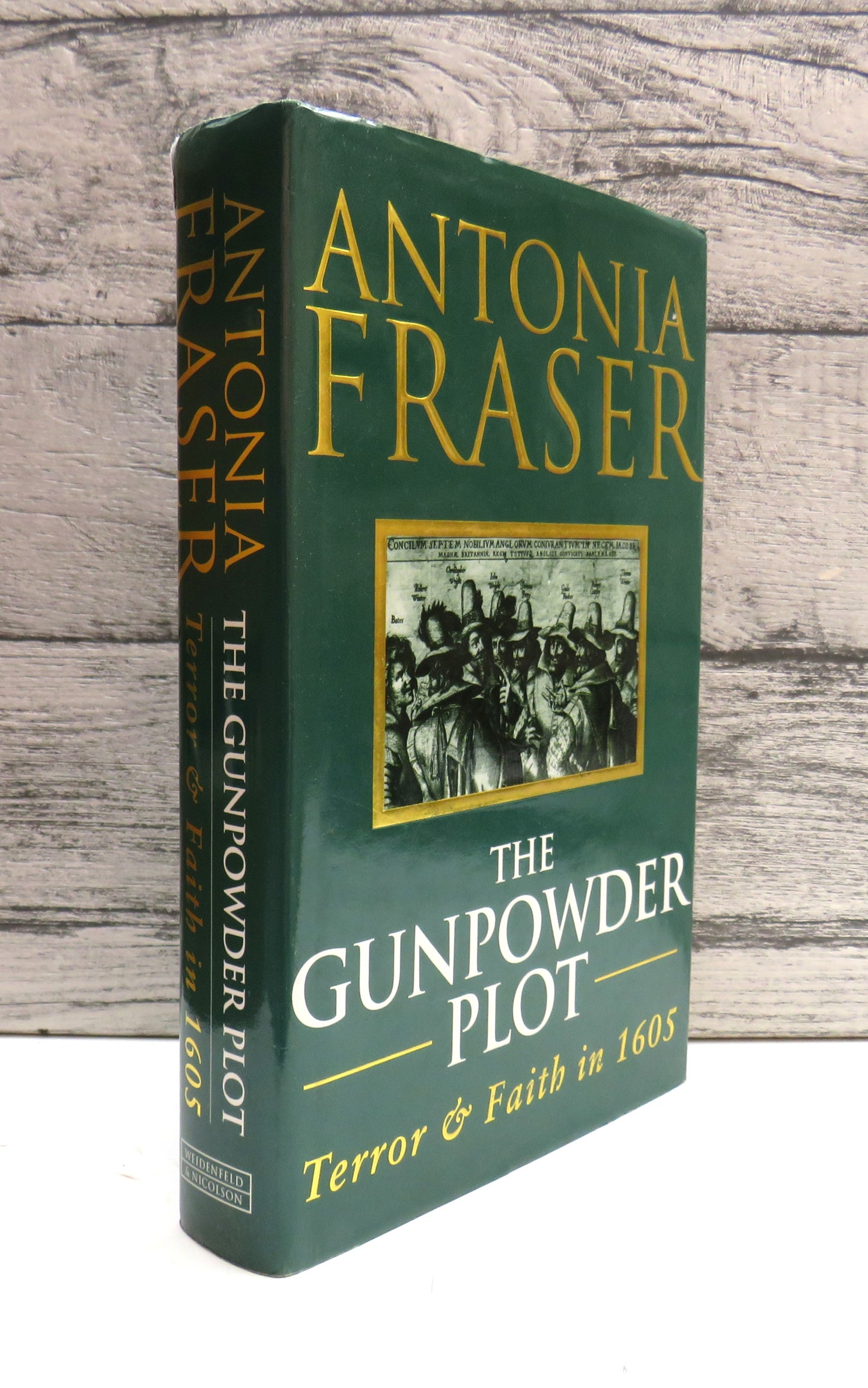 The Gunpowder Plot Terror & Faith In 1605 By Antonia Fraser