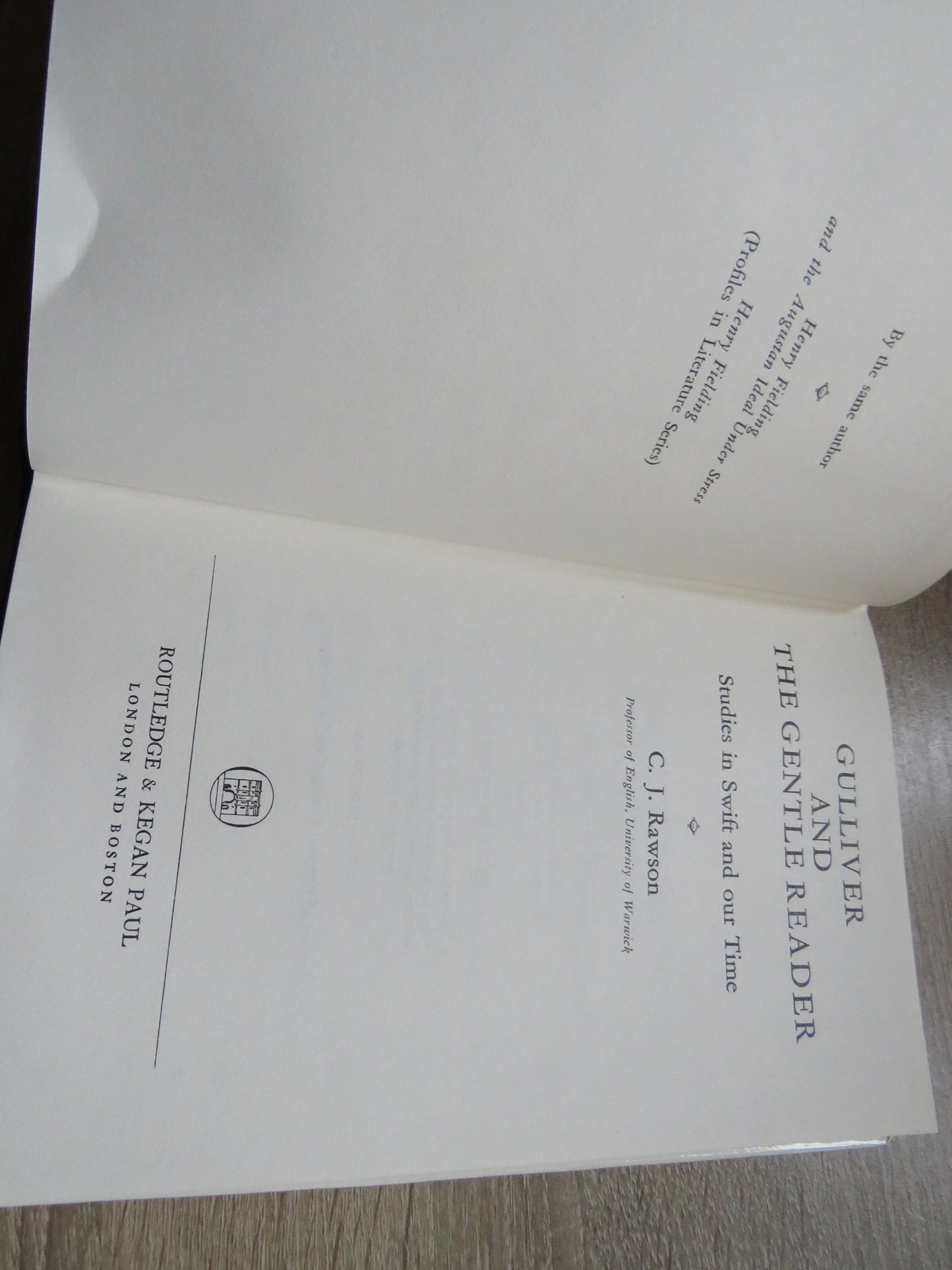 Gulliver and The Gentle Reader Studies In Swift and Our Time By C. J. Rawson 1973
