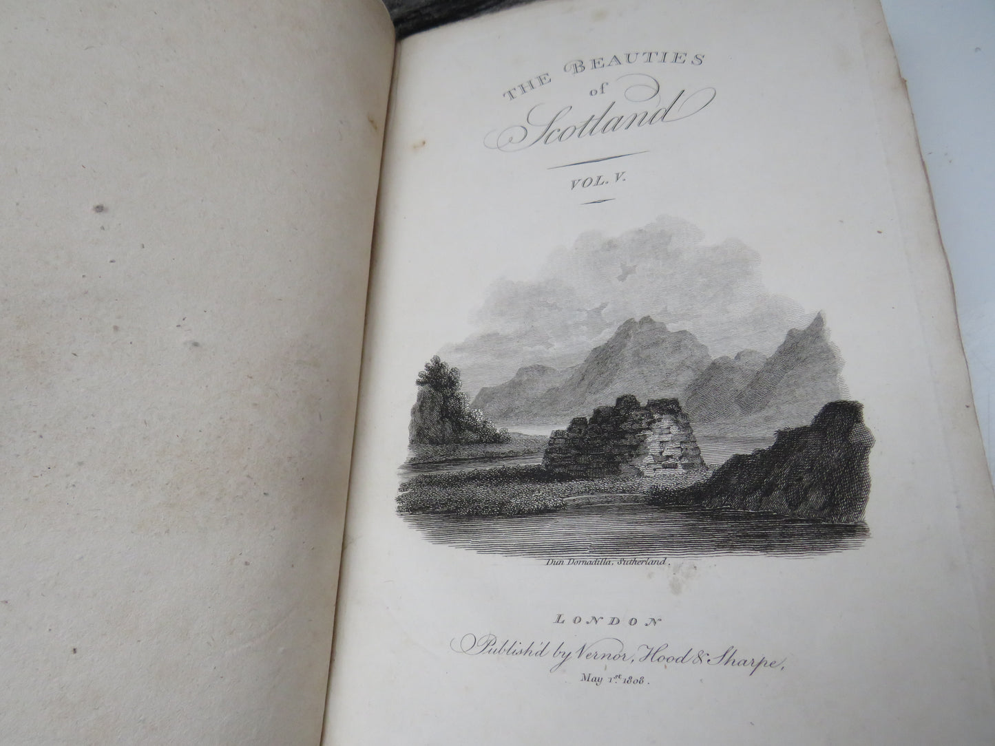 The Beauties of Scotland: Containing A Clear and Full Account of the Agriculture, Commerce, Mines and Manufactures; Population, Cities, Towns, Villages & of Each County Vol 1 - 5 1805- 1808