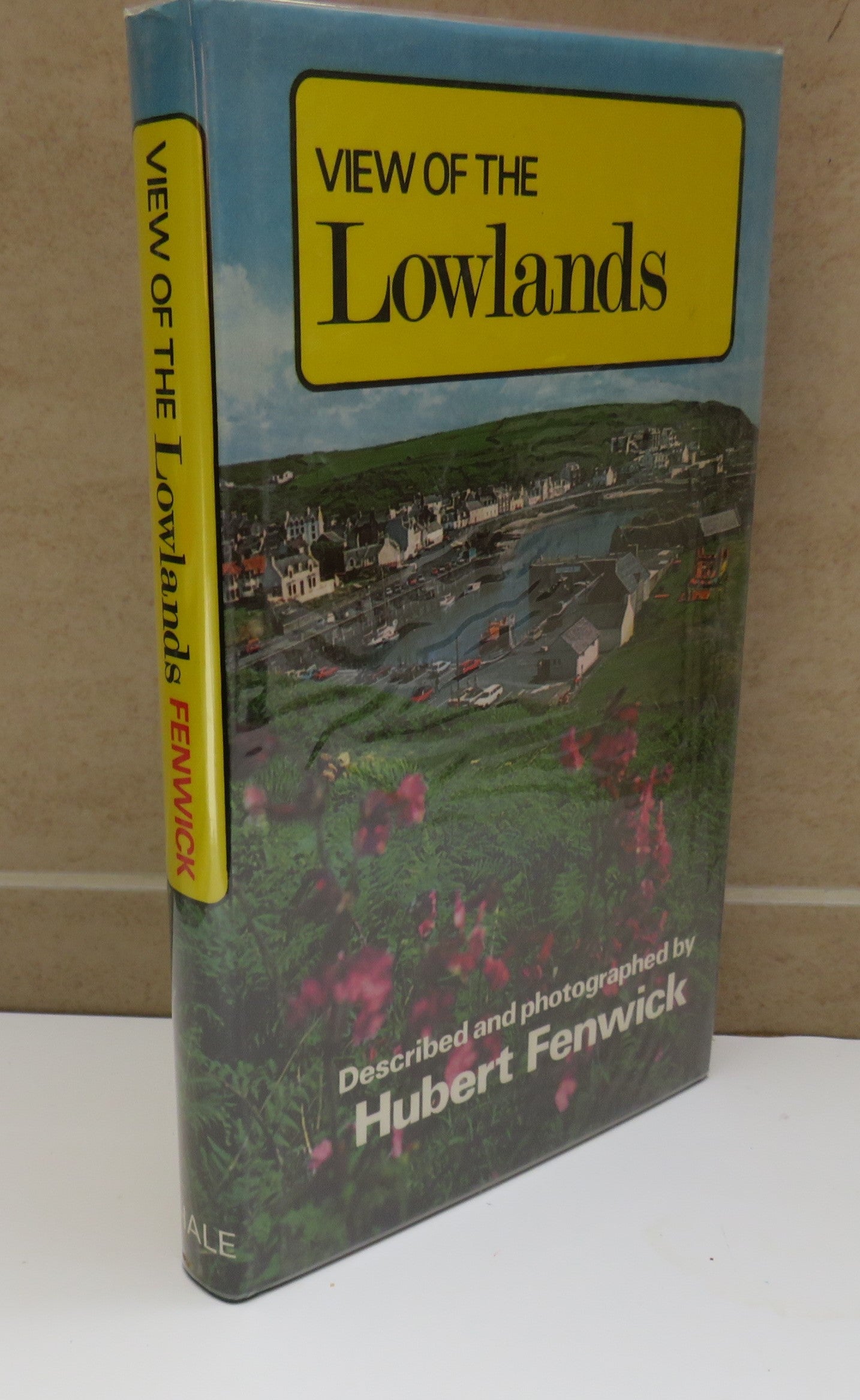 View of the Lowlands Described and Photographed by Hubert Fenwick