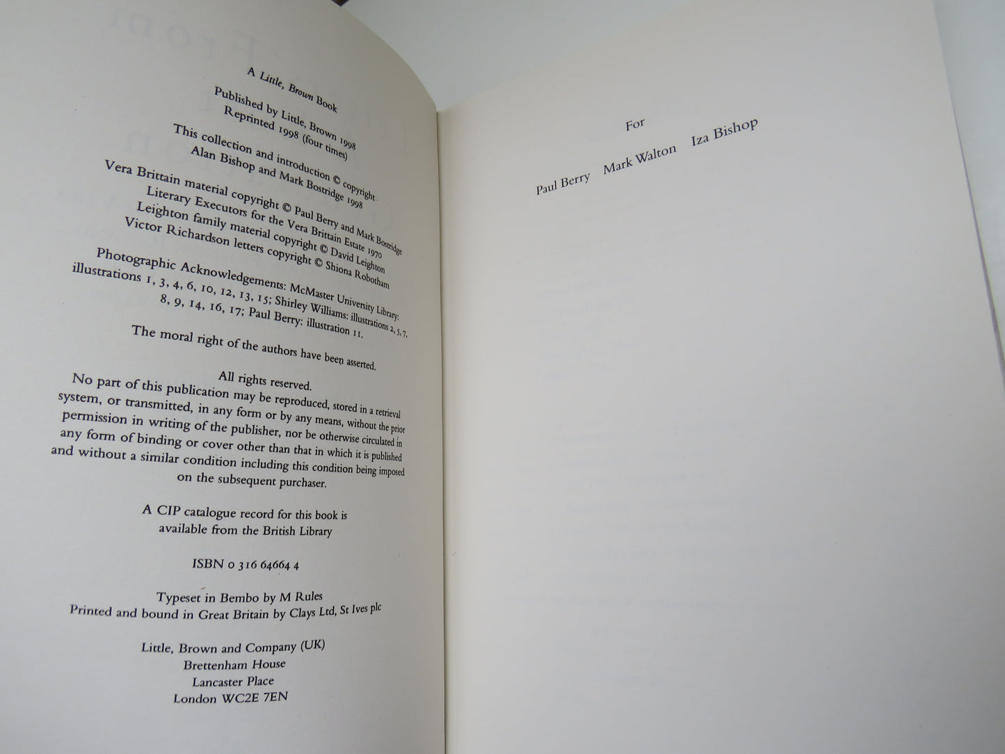 Letters From A Lost Generation The First World War Letters of Vera Brittain and Four Friends: Ronald Leighton, Edwarde Brittain, Victor Richardson, Geoffrey Thurlow Edited by Alan Bishop and Mark Bostridge 1998