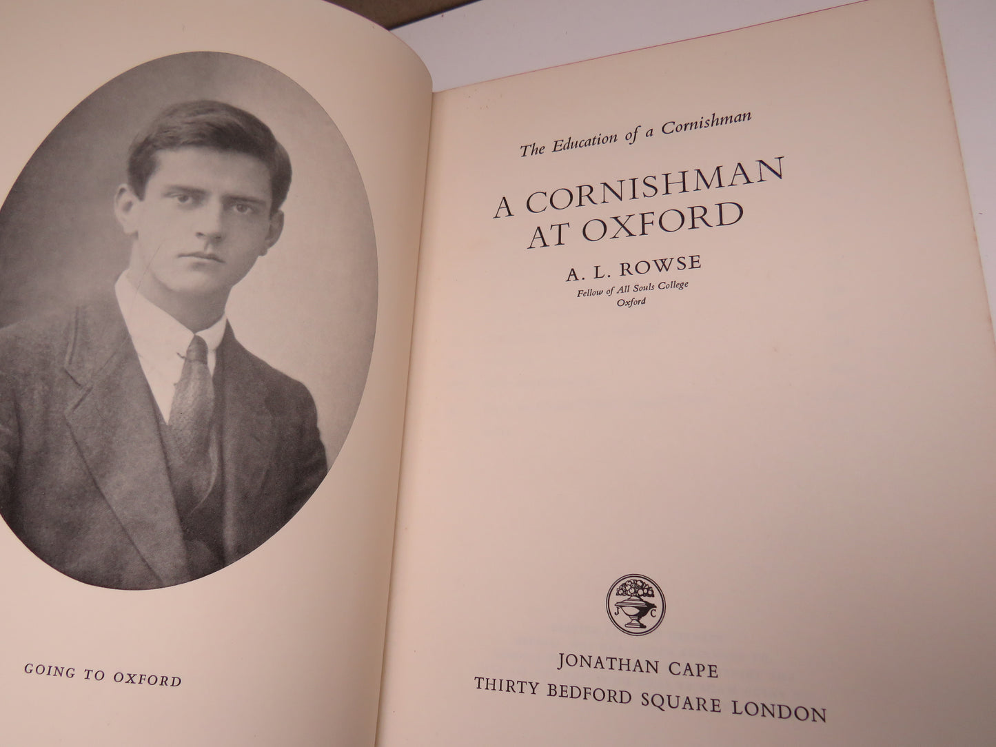 The Education of a Cornishman A Cornishman At Oxford By A.L. Rowse 1965