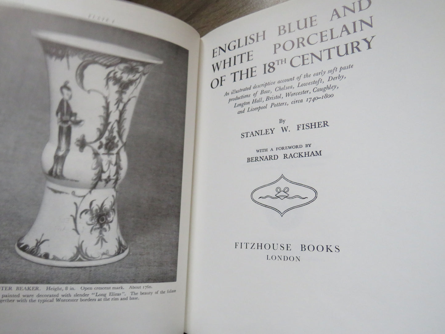 English Blue and White Porcelain of the 18th Century By Stanley W. Fisher 1989