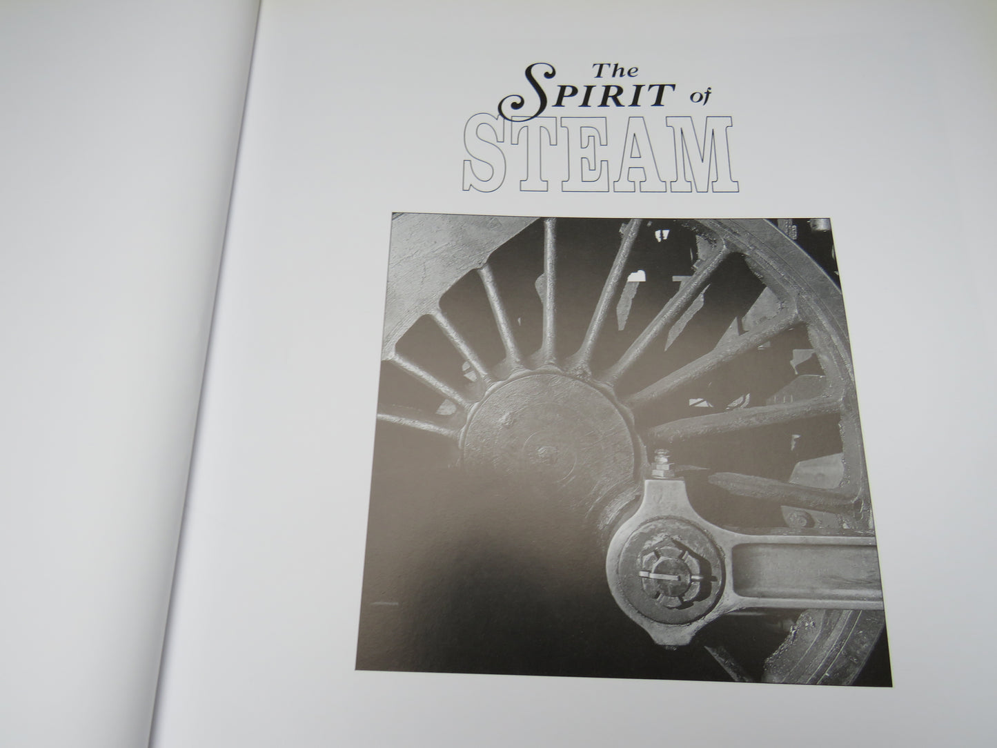 The Spirit Of Steam The Golden Age of North American Steam By William L. Withuhn 1995