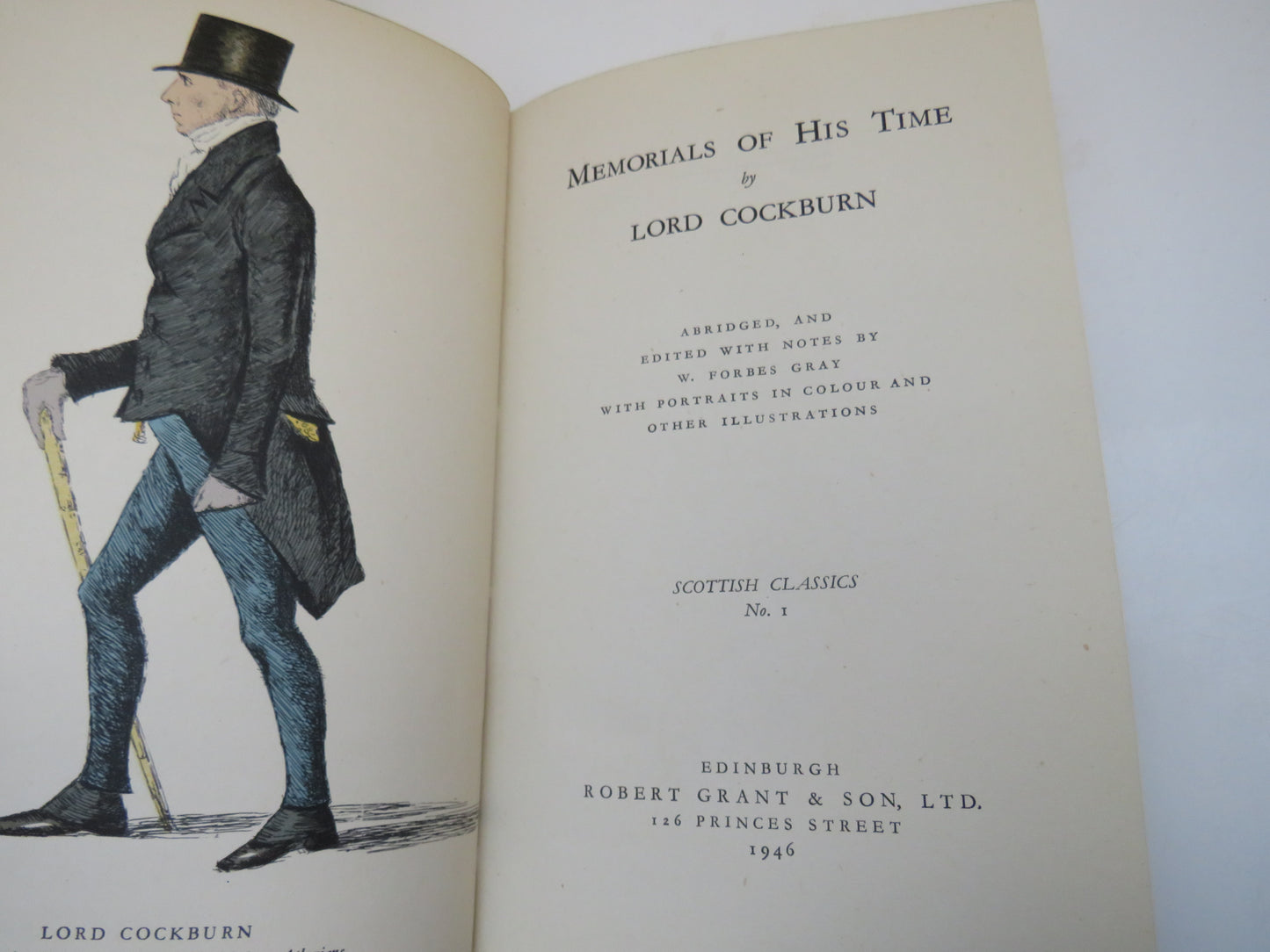 Memorials Of His Time by Lord Cockburn with Portraits in Colour and Other Illustrations, 1946