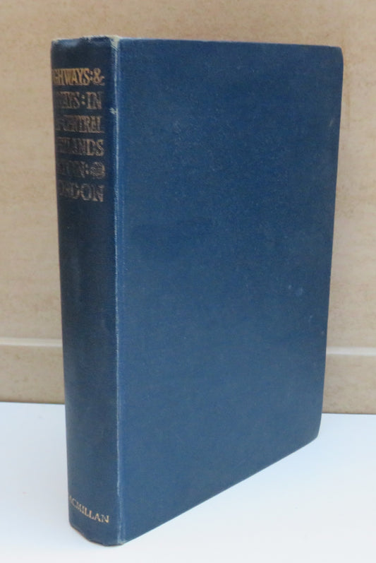 Highways and Byways In The Central Highlands By Seton Gordon 1949
