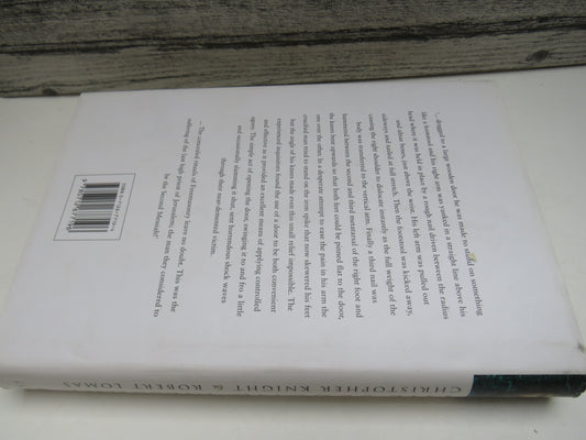The Second Messiah Templars, The Turin Shroud and the Great Secret of Freemasonry By Christopher Knight and Robert Lomas 1997