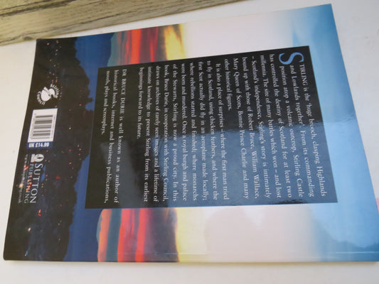 The Story of Stirling How A Rock Became A City By Bruce Durie 2003