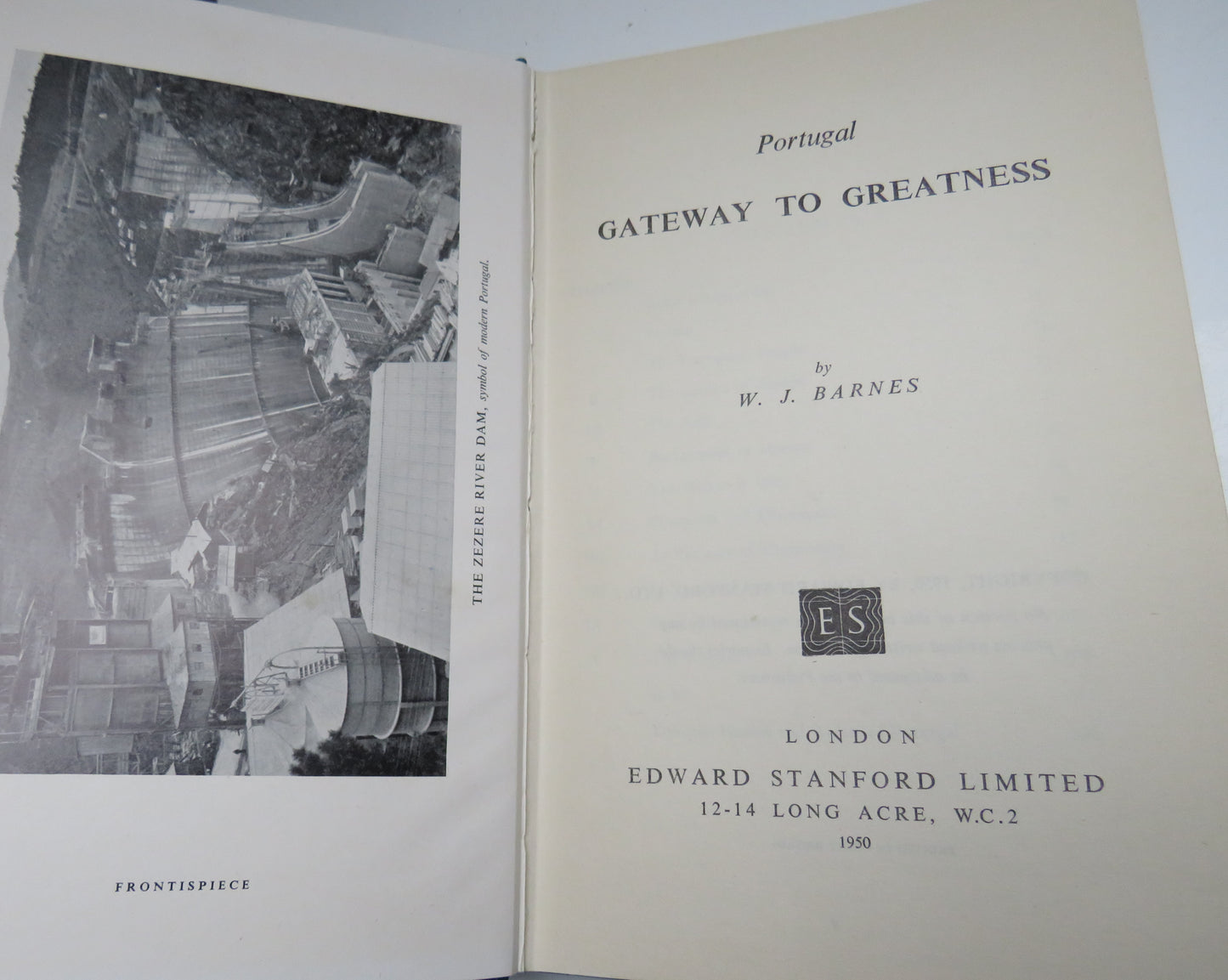 Portugal Gateway To Greatness By W.J. Barnes 1950