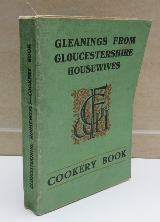 Gleanings From Gloucestershire Housewives Cookery Book 1948