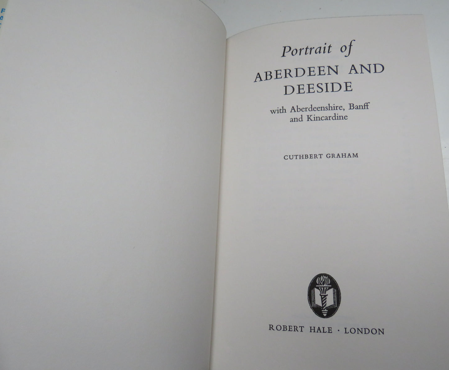 Portrait Of Aberdeen and Deeside With Aberdeenshire, Banff and Kincardine By Cuthbert Graham 1972