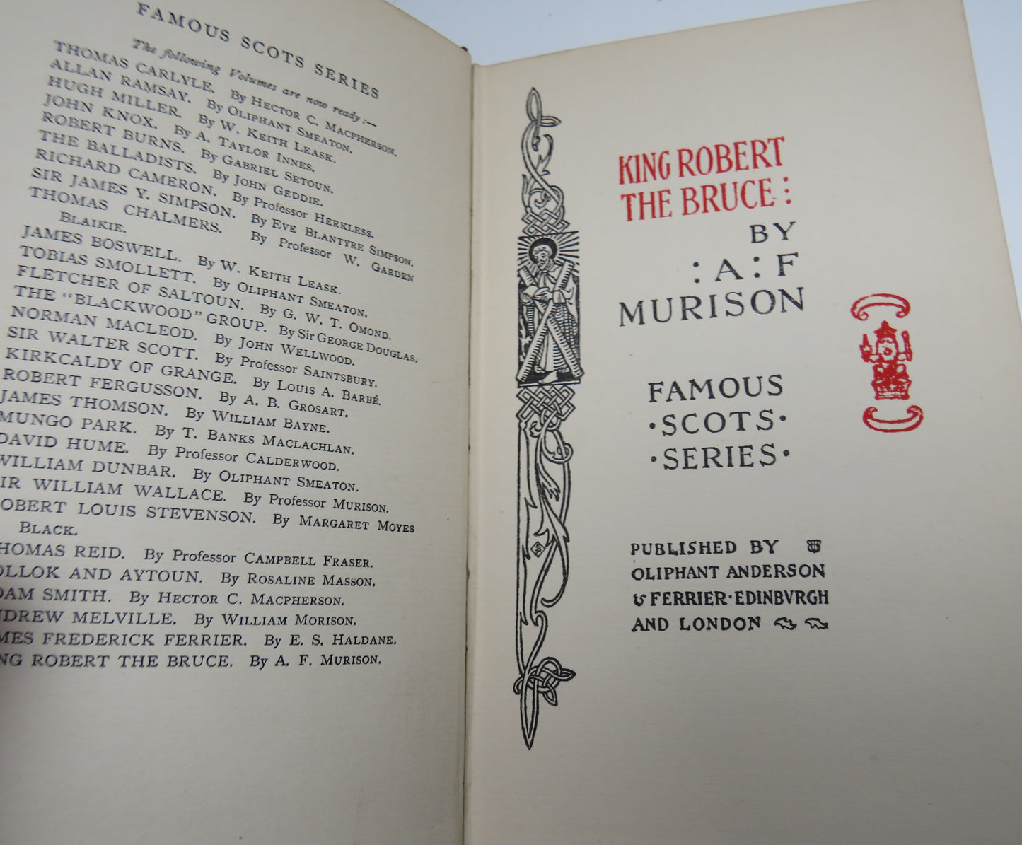 King Robert The Bruce : By A F Murison Famous Scots Series 1899