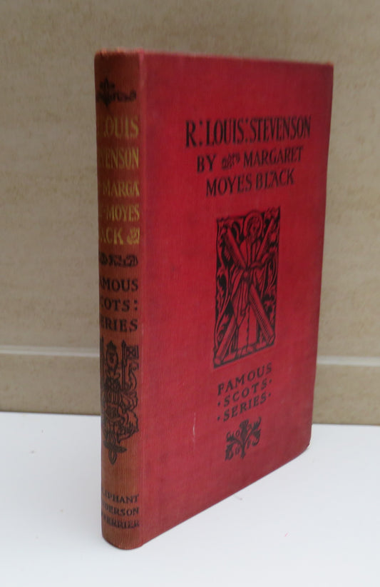 Robert Louis Stevenson By Margaret Moyes Black Famous Scots: Series 1898