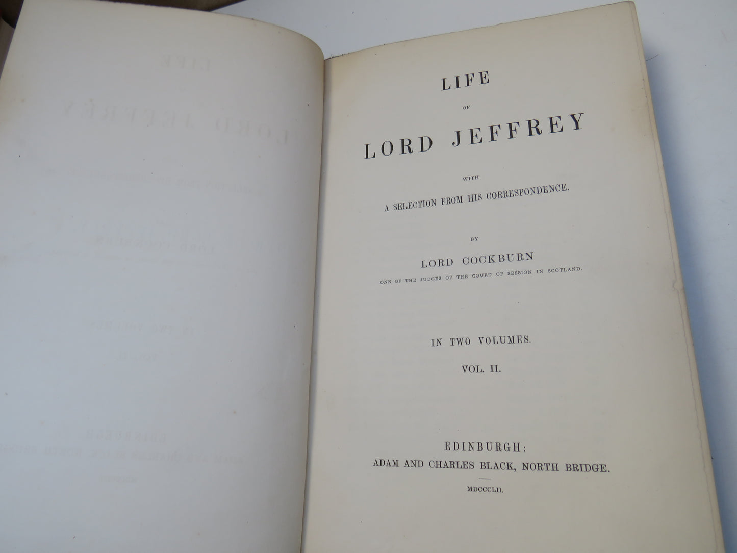 Life of Lord Jeffrey With A Selection From His Correspondence By Lord Cockburn 1852