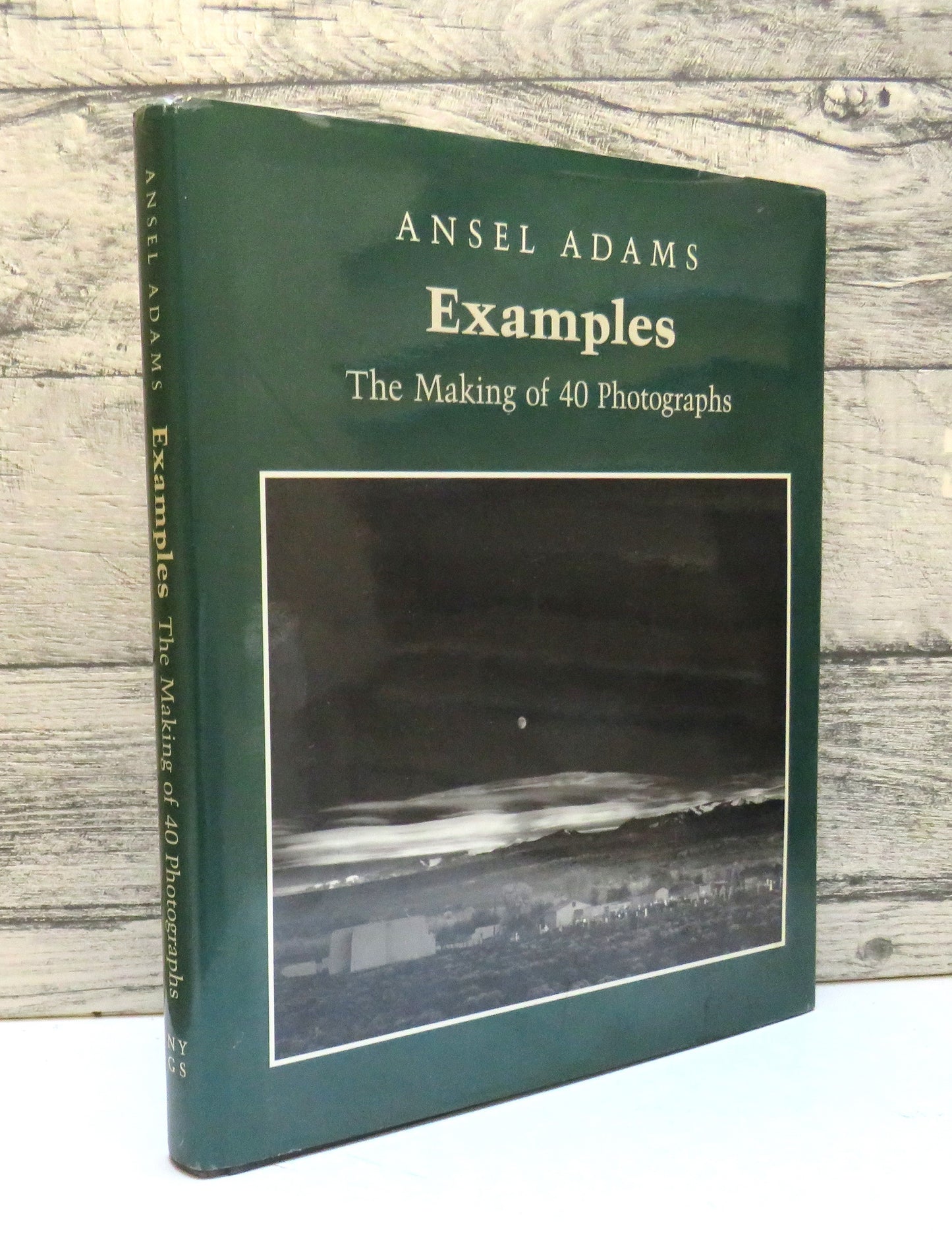 Examples, The Making of 40 Photographs by Ansel Adams 1983 First edition (Modern Photography Book) book cover