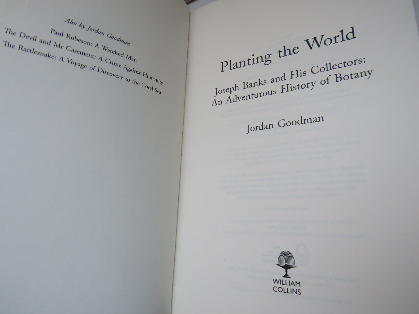 Planting the World, Joseph Banks and His Collectors: An Adventurous History of Botany by Jordan Goodman 2020