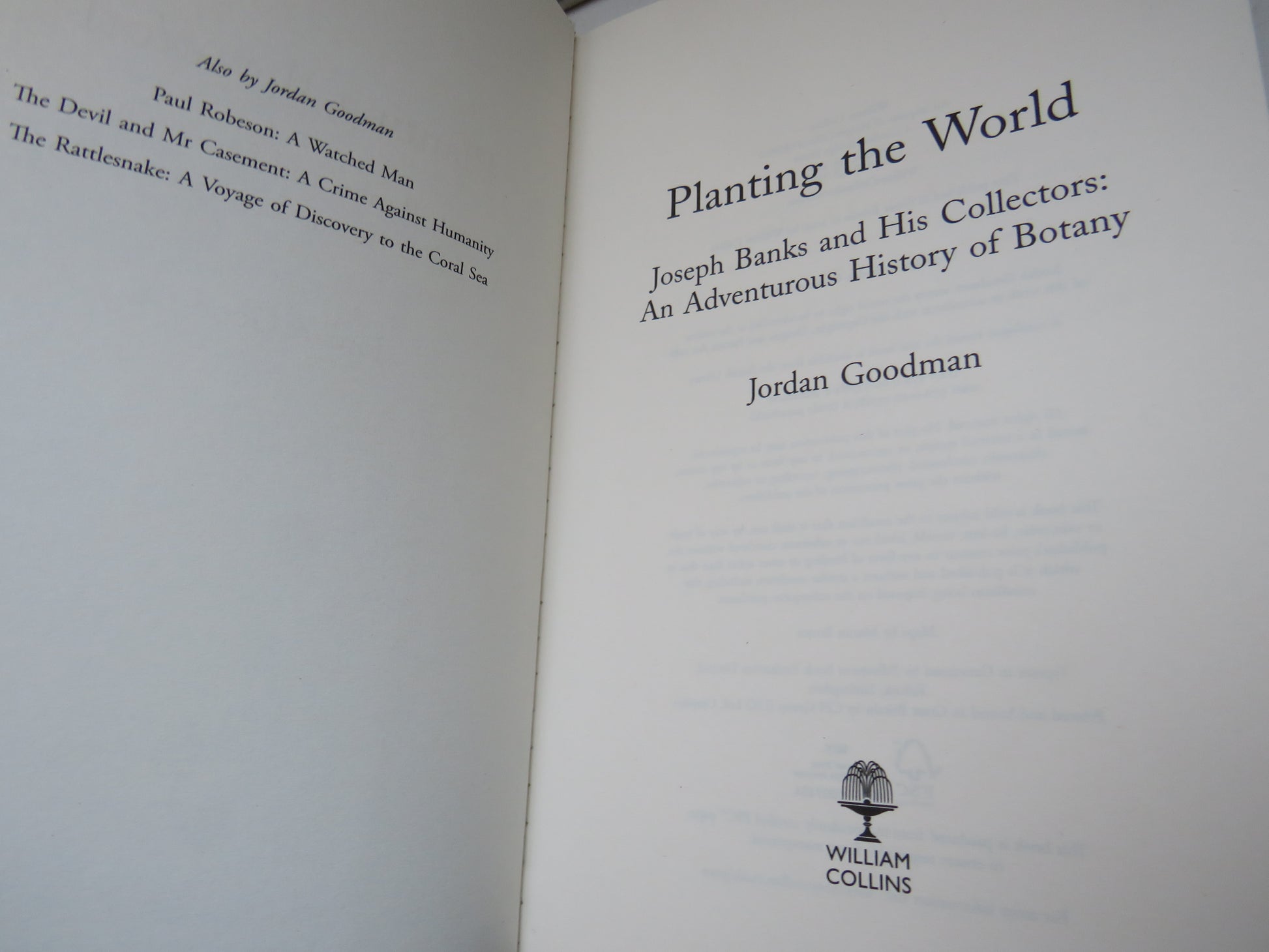 Planting the World, Joseph Banks and His Collectors: An Adventurous History of Botany by Jordan Goodman 2020 (Modern Science History Book) book 3