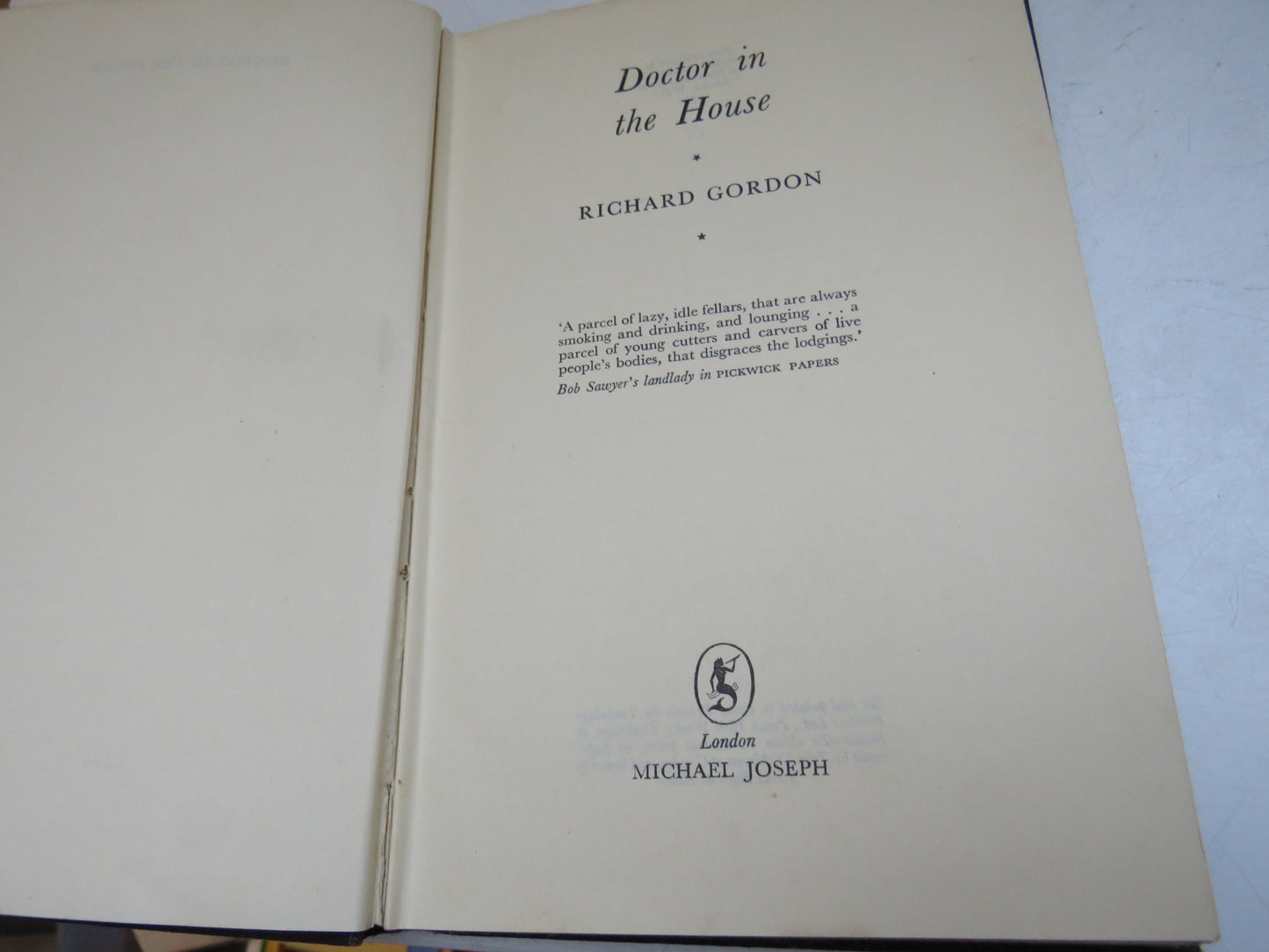 Doctor in the House by Richard Gordon 1952 (Vintage Medical Humour Book) book 3