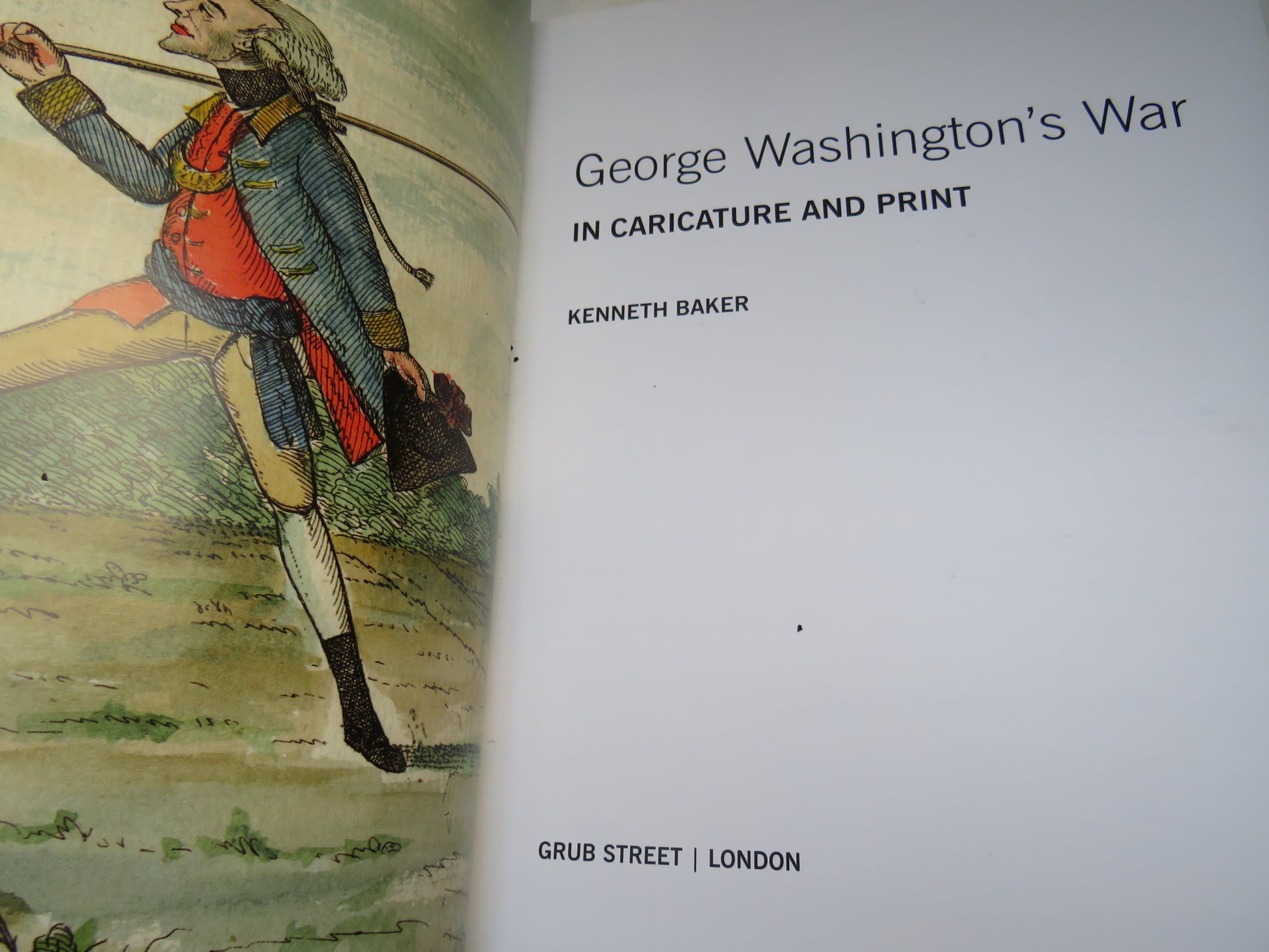 George Washington's War in Caricature and Print by Kenneth Baker 2009 (Modern History Book) book 3