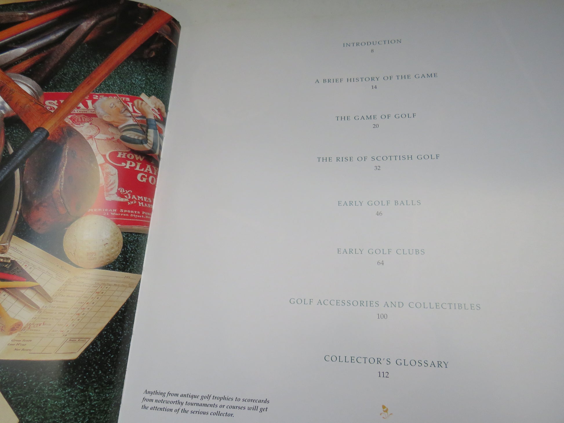 The Art of Golf Antiques, An Illustrated History of Clubs, Balls, and Accessories by Gil King, in cooperation with the USGA museum (Modern Sports History Book) book 3