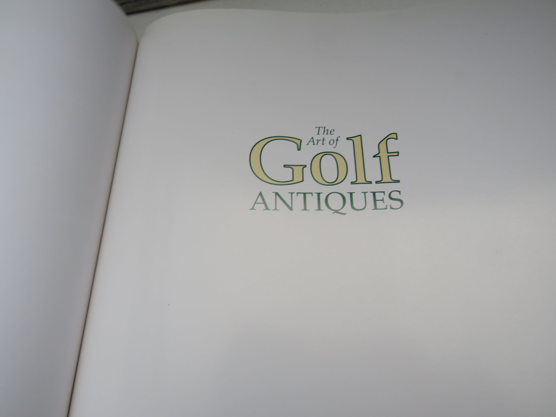 The Art of Golf Antiques, An Illustrated History of Clubs, Balls, and Accessories by Gil King, in cooperation with the USGA museum (Modern Sports History Book) book 4